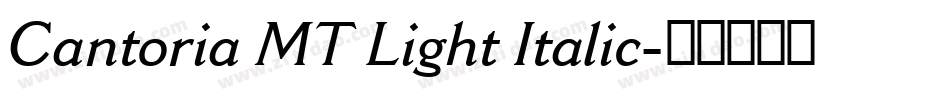Cantoria MT Light Italic字体转换
